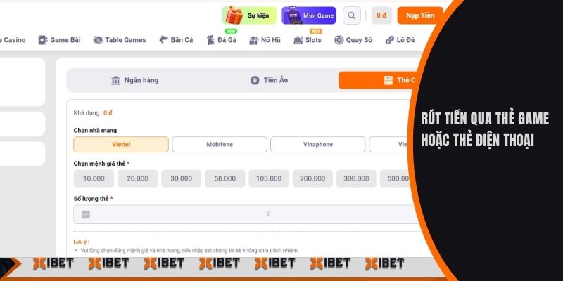 Rút tiền qua thẻ game hoặc thẻ điện thoại