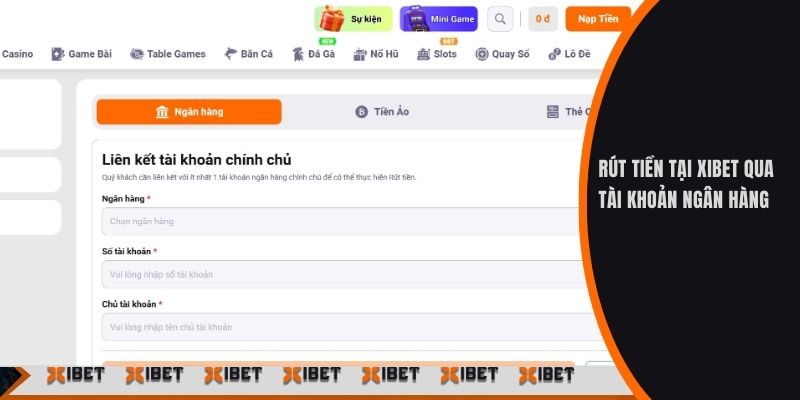 Rút tiền tại Xibet qua tài khoản ngân hàng