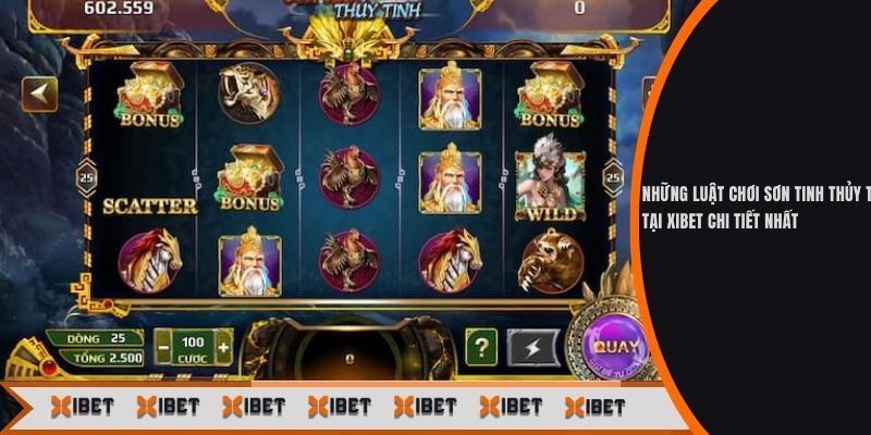 Những luật chơi Sơn Tinh Thủy Tinh tại Xibet chi tiết nhất